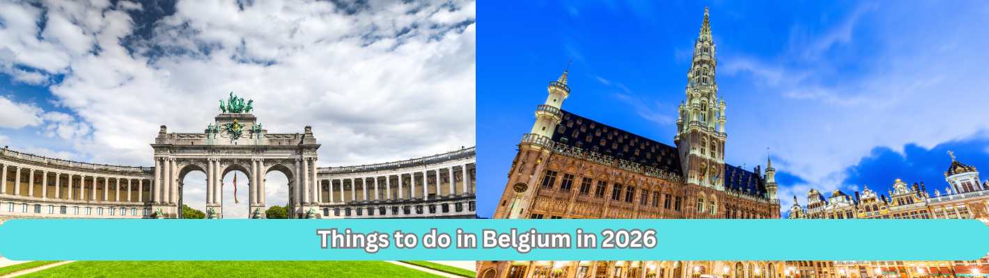 Things to do in Belgium in 2026